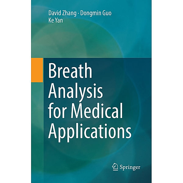 Breath Analysis for Medical Applications, David Zhang, Dongmin Guo, Ke Yan