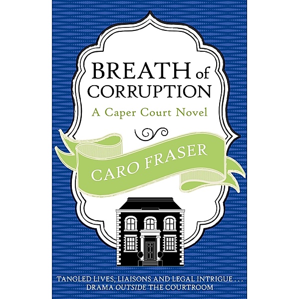 Breath of Corruption / Caper Court Bd.7, Caro Fraser