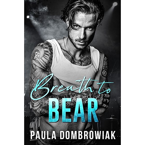 Breath To Bear (Blood & Bone, #2) / Blood & Bone, Dombrowiak