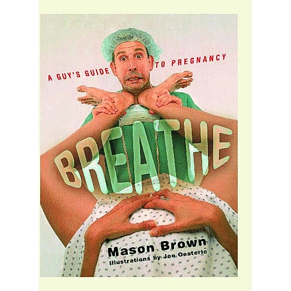 Breathe, Mason Brown