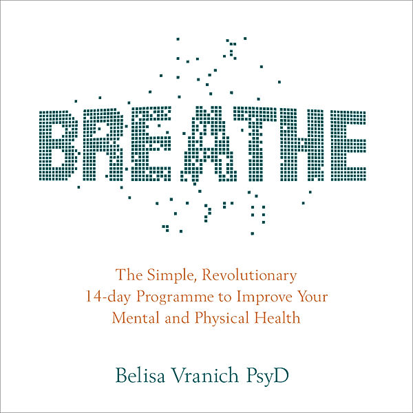 Breathe, Belisa, PsyD Vranich