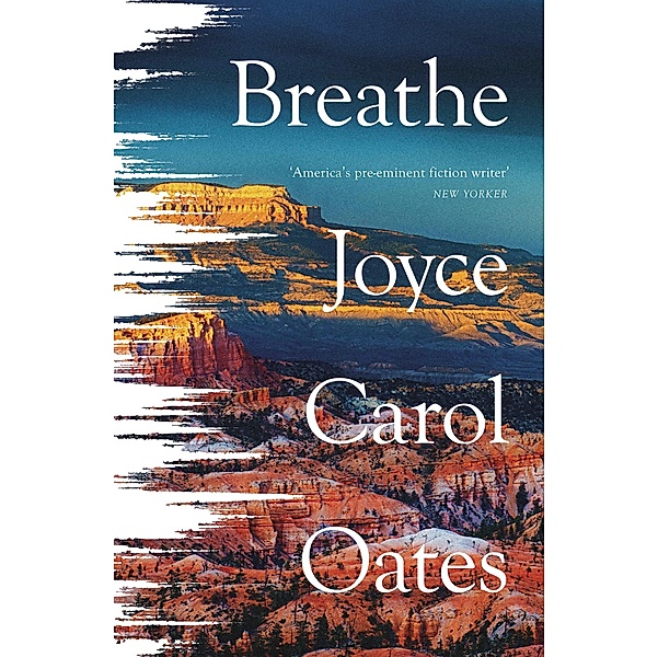 Breathe, Joyce Carol Oates