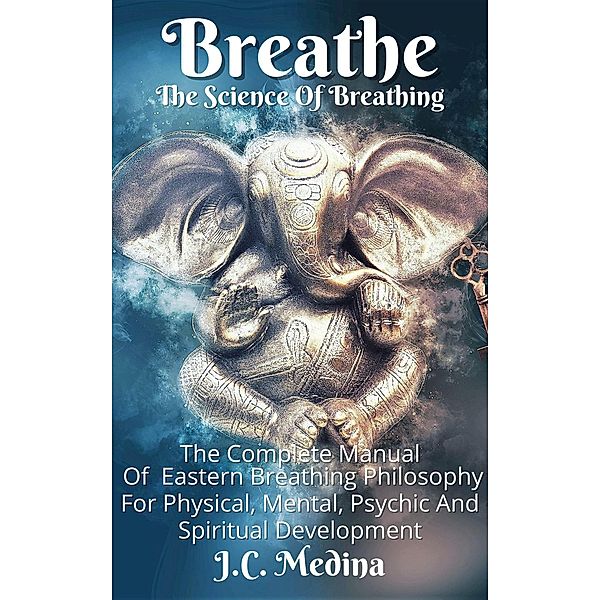 Breathe, J. C. Medina