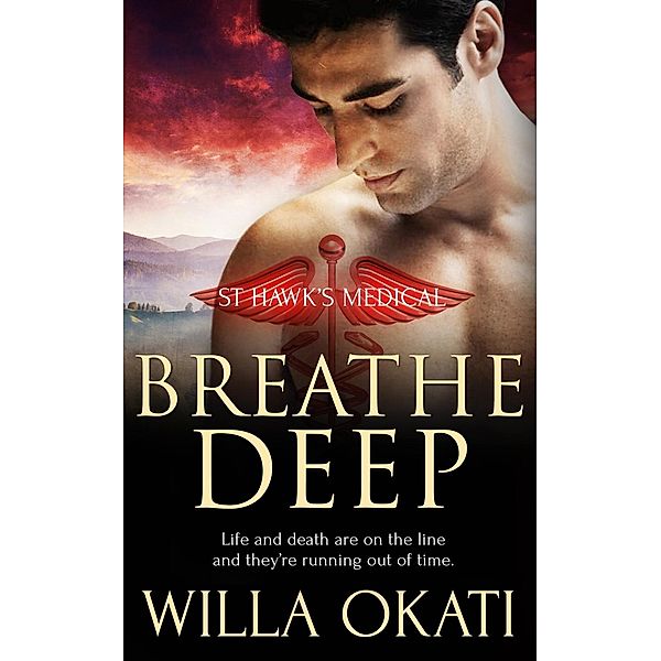 Breathe Deep / St. Hawk's Medical Bd.3, Willa Okati