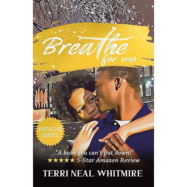 Breathe for Me (Breathe Series) / Breathe Series, Terri Whitmire