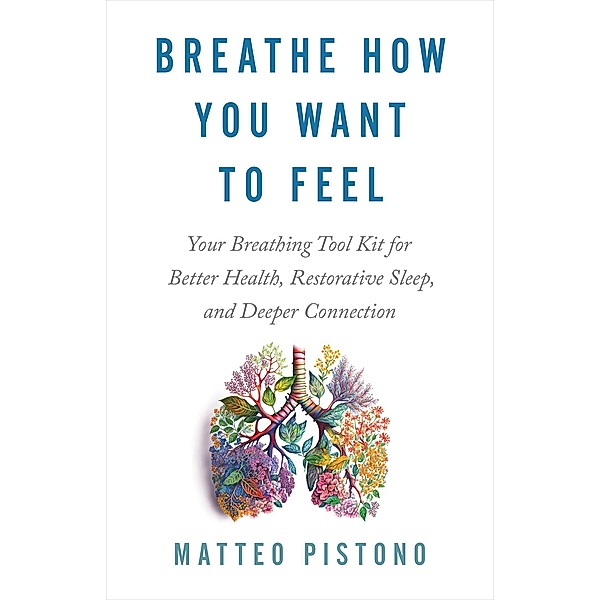 Breathe How You Want to Feel, Matteo Pistono