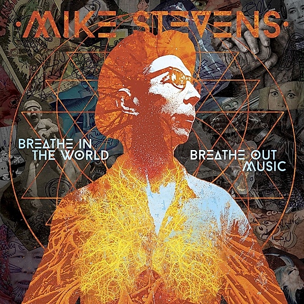 Breathe In The World Breathe Out Music, Mike Stevens