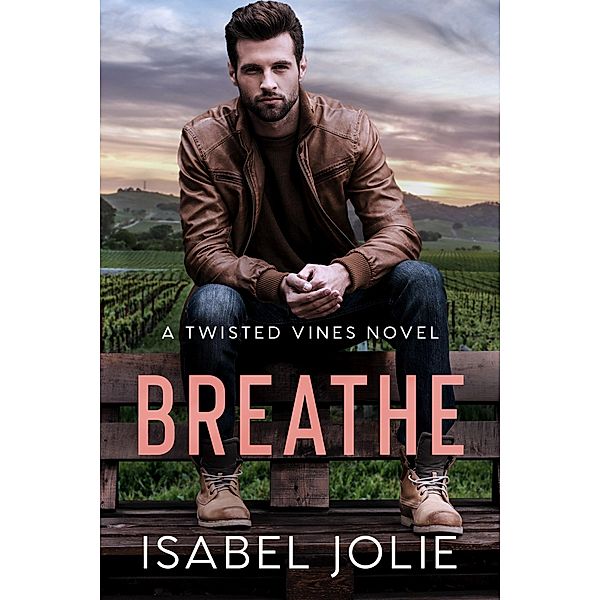 Breathe (Twisted Vines) / Twisted Vines, Isabel Jolie