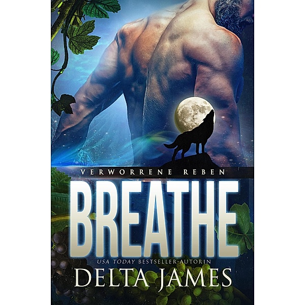 Breathe (Verworrene-Reben) / Verworrene-Reben, Delta James