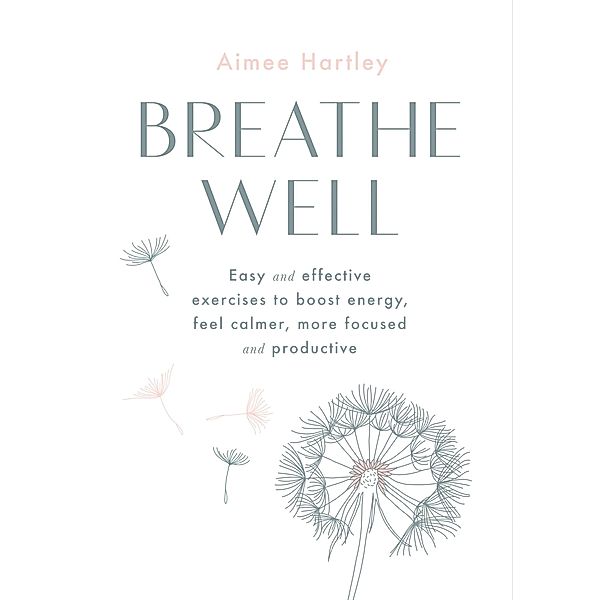 Breathe Well, Aimee Hartley