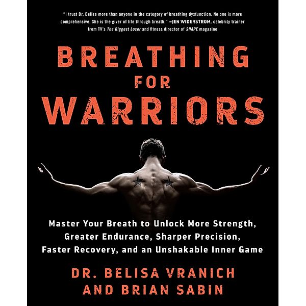 Breathing for Warriors, Belisa Vranich, Brian Sabin