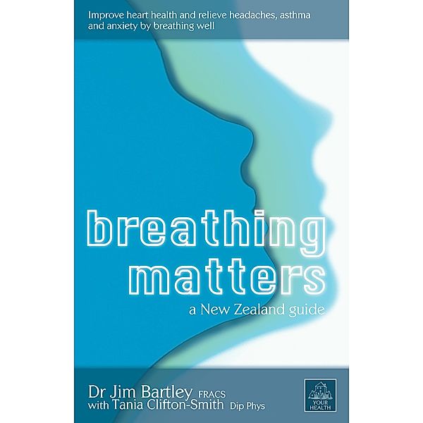 Breathing Matters, Jim Bartley, Tania Clifton-Smith