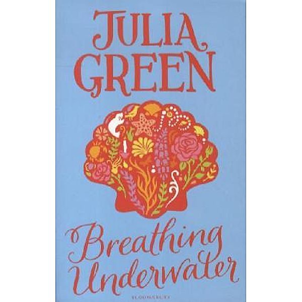 Breathing Underwater, Julia Green