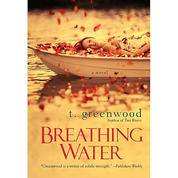 Breathing Water, T. Greenwood