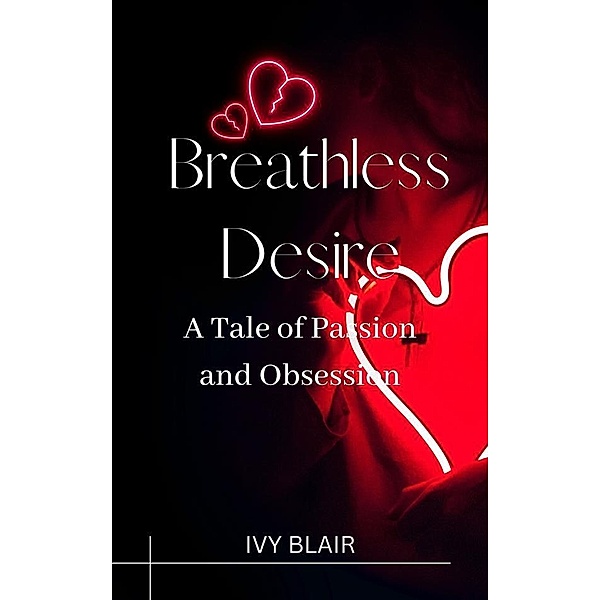 Breathless Desire, Ivy Blair