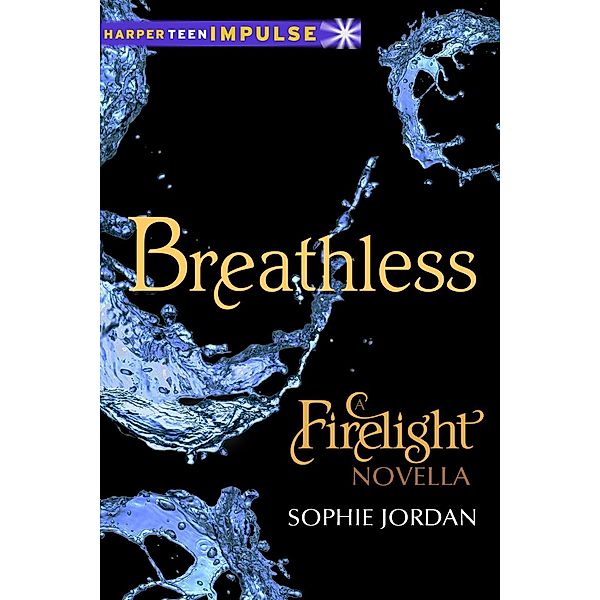 Breathless / Firelight Novella, Sophie Jordan