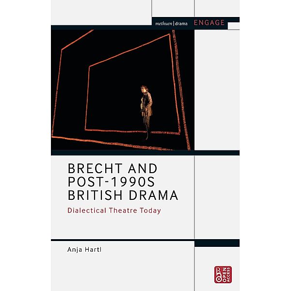 Brecht and Post-1990s British Drama, Anja Hartl