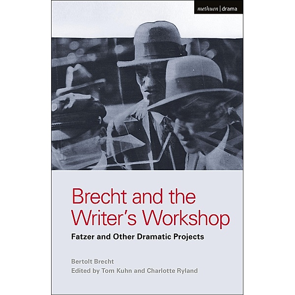 Brecht and the Writer's Workshop, Bertolt Brecht