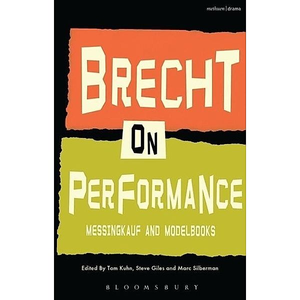 Brecht on Performance, Bertolt Brecht