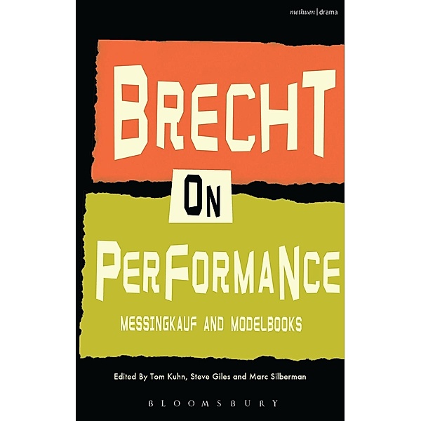 Brecht on Performance, Bertolt Brecht