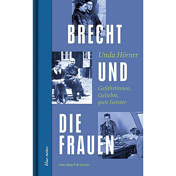 Brecht und die Frauen, Unda Hörner