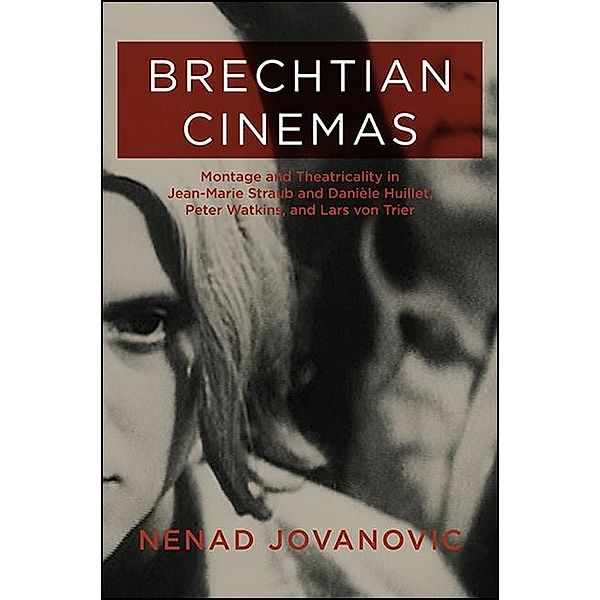 Brechtian Cinemas / SUNY series, Horizons of Cinema, Nenad Jovanovic