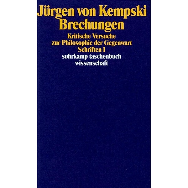 Brechungen, Jürgen von Kempski