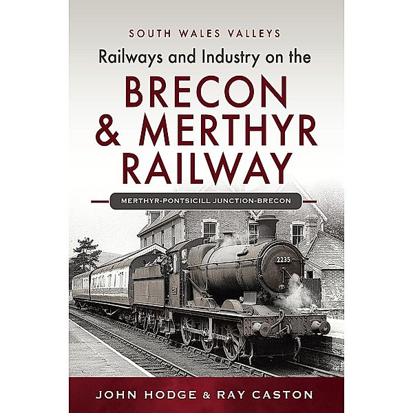 Brecon & Merthyr Railway, Hodge John Hodge, Caston R J Caston