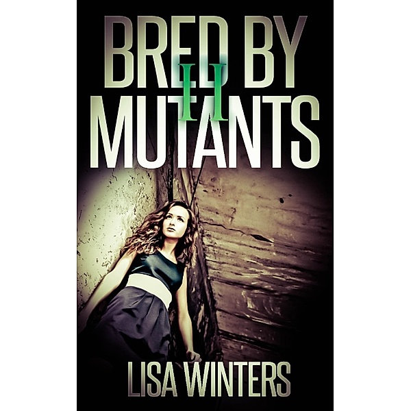 Bred By Mutants II, Lisa Winters