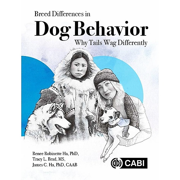 Breed Differences in Dog Behavior, Renee R. Ha, Tracy L. Brad, James C. Ha