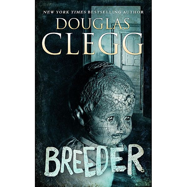 Breeder, Douglas Clegg