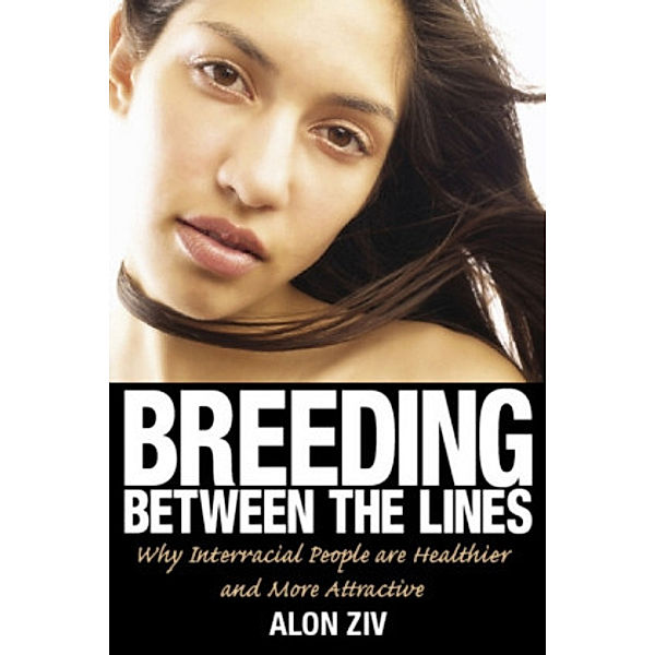 Breeding Between the Lines, Alon Ziv