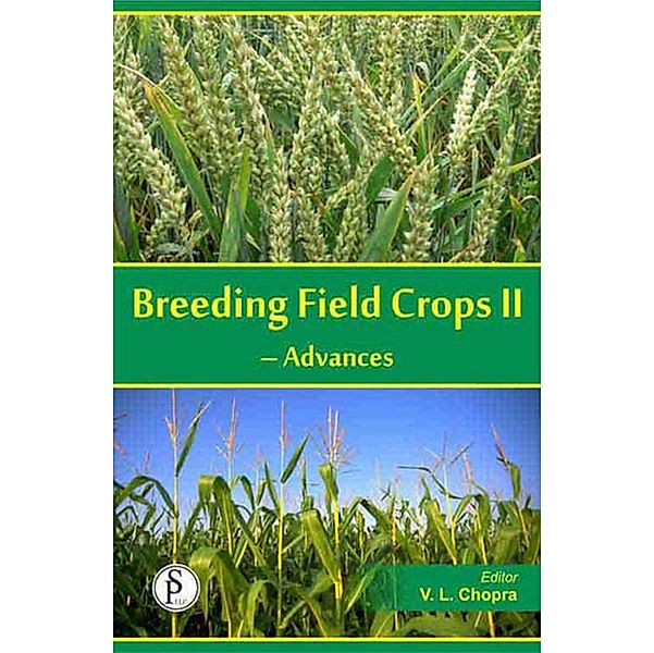 Breeding Field Crops-II (Advances), V. L. Chopra