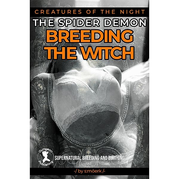 Breeding The Witch (Creatures of the Night) / Creatures of the Night, S. Mörk