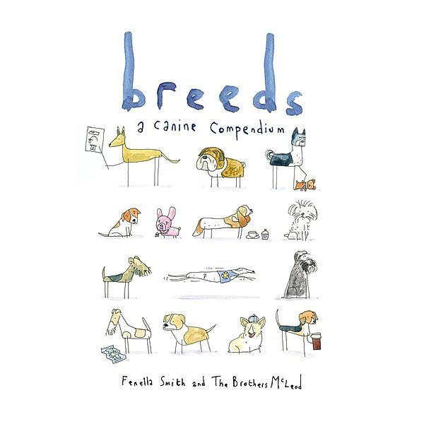 Breeds, Fenella Smith, The Brothers McLeod, Caroline Smith