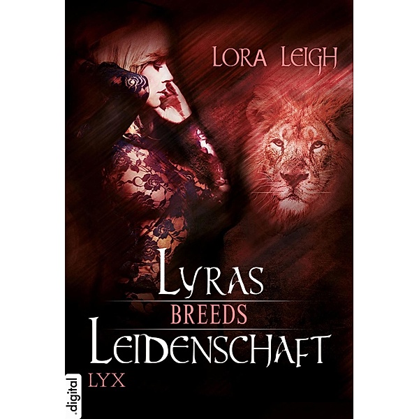 Breeds - Lyras Leidenschaft / Breeds-Serie Bd.5.5, Lora Leigh