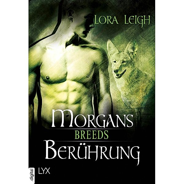 Breeds - Morgans Berührung / Breeds-Serie Bd.17.5, Lora Leigh