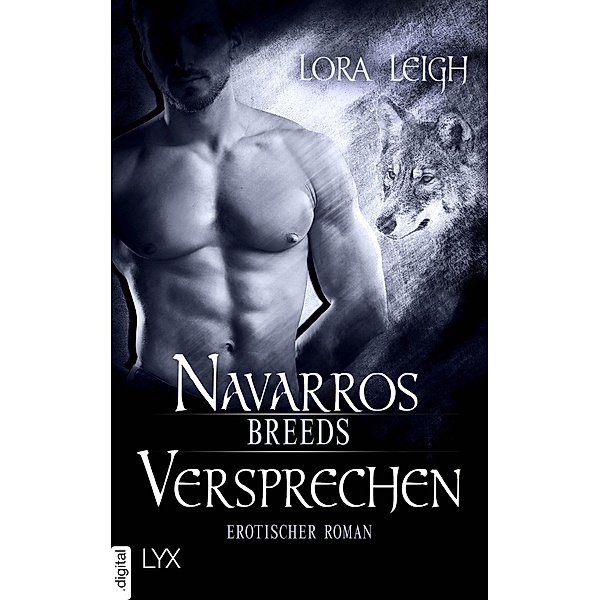 Breeds - Navarros Versprechen / Breeds-Serie Bd.17, Lora Leigh