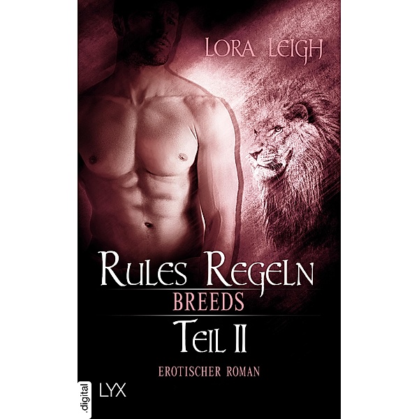 Breeds - Rules Regeln - Teil 2 / Breeds-Serie Bd.20, Lora Leigh