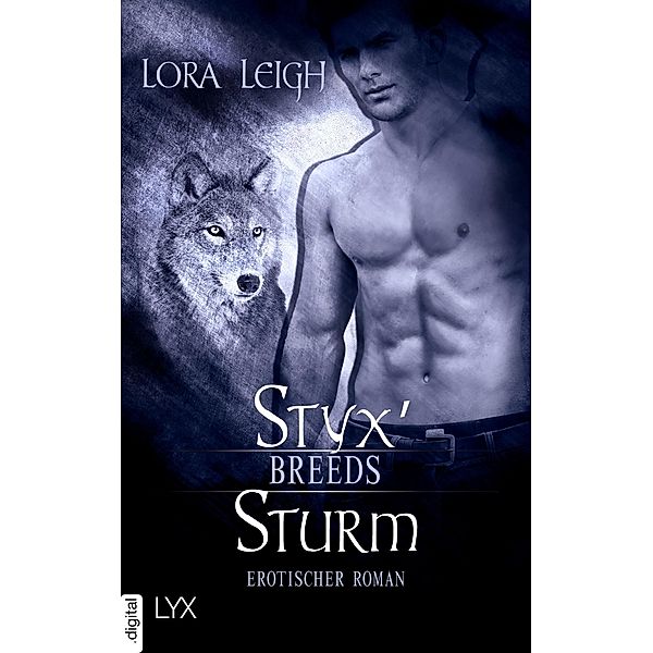 Breeds - Styx' Sturm / Breeds-Serie Bd.16, Lora Leigh