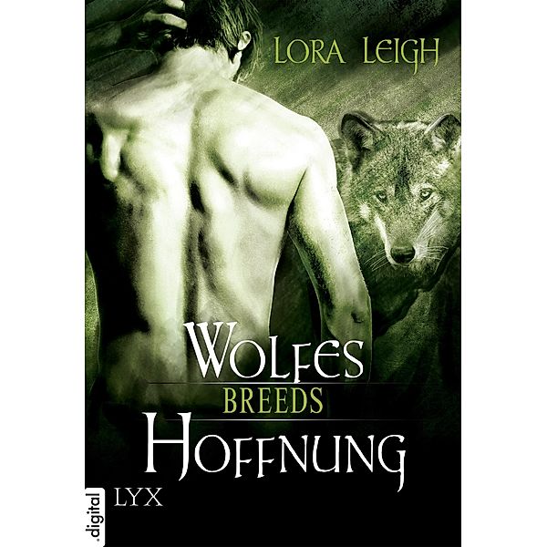 Breeds - Wolfes Hoffnung / Breeds-Serie Bd.8.5, Lora Leigh