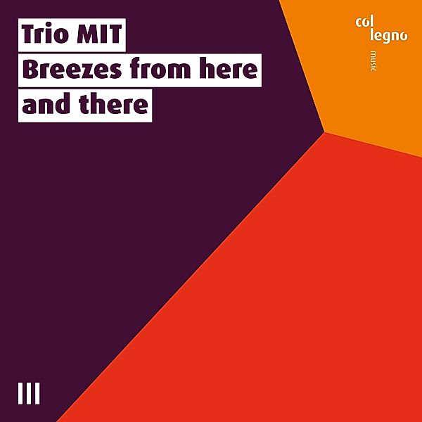 Breezes From Here And There, Trio MIT