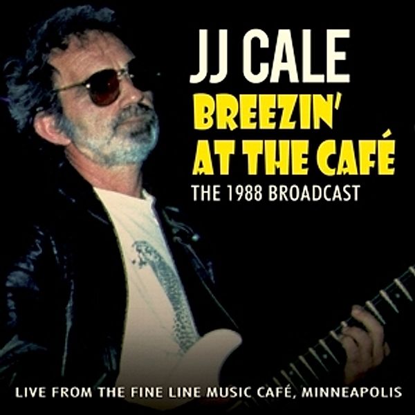 Breezin' At The Cafe, Jj Cale