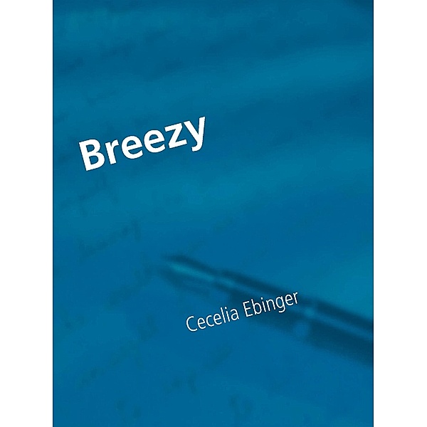 Breezy, Cecelia Ebinger