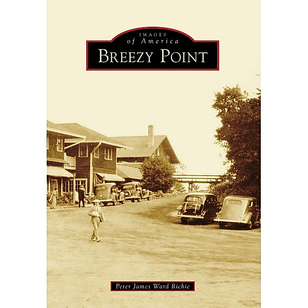 Breezy Point, Peter James Ward Richie