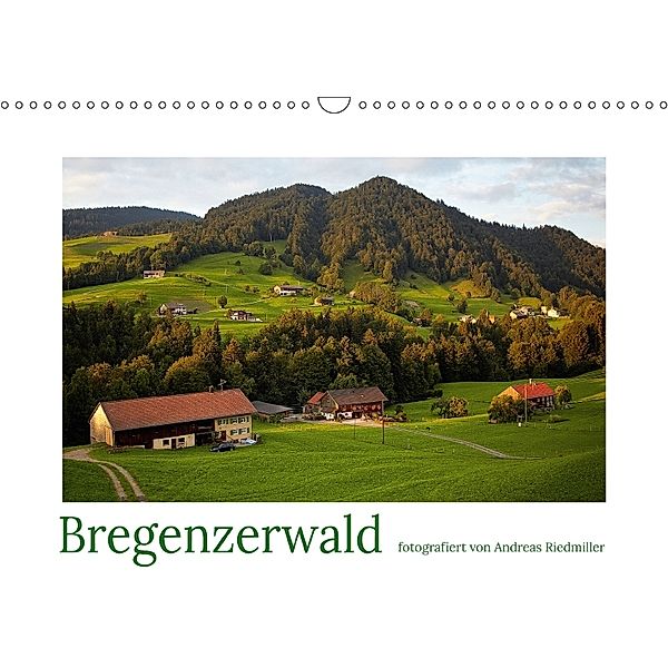 Bregenzerwald fotografiert von Andreas Riedmiller (Wandkalender 2018 DIN A3 quer), Andreas Riedmiller