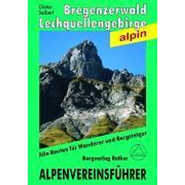 Bregenzerwald- und Lechquellengebirge, Dieter Seibert