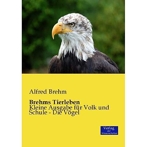 Brehms Tierleben, Alfred Brehm