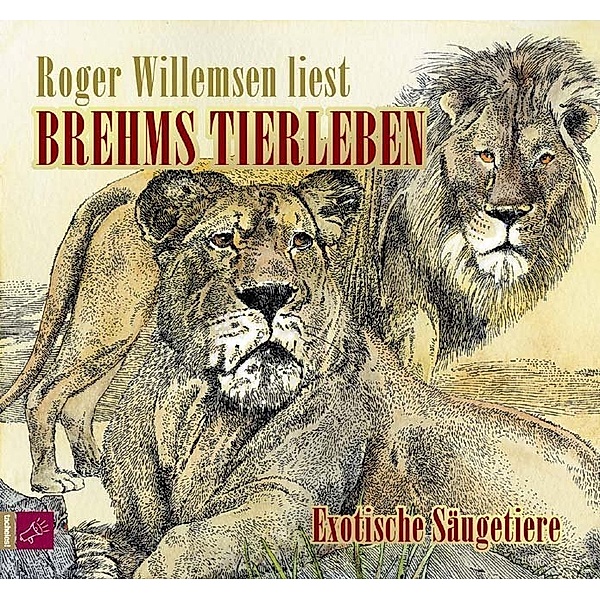 Brehms Tierleben, Exotische Säugetiere, 2 Audio-CDs,2 Audio-CD, Alfred Edmund Brehm