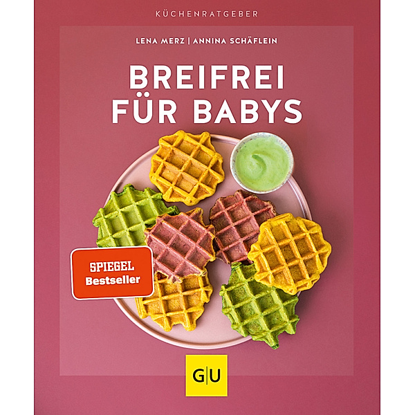 Breifrei für Babys, Lena Merz, Annina Schäflein